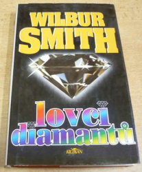 Wilbur Smith - Lovci diamantů (1999)