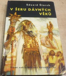 Eduard Štorch - V šeru dávných věků (1964)