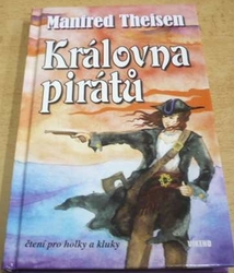 Manfred Theisen - Královna pirátů (2009)