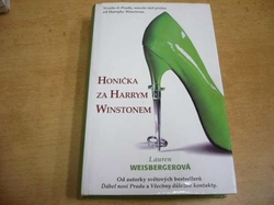 Lauren Weisbergerová - Honička za Harrym Winstonem (2008)