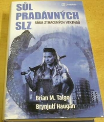 Brian M. Talgo - Sůl pradávných slz (2020)