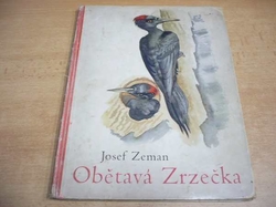 Josef Zeman - Obětavá Zrzečka (1941)