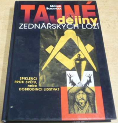 Michael Borovička - Tajné dějiny zednářských lóží (2003)