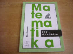 Eva Pomykalová - Matematika pro gymnázia. Planimetrie (2013)