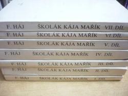 F. Háj - Školák Kája Mařík 1 až 7. díl, 7 svazků (1990, 1991)    