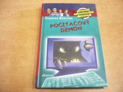Thomas Brezina - Počítačový démon (2012) ed. Čtyři kamáradi v akci 