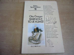 Ota Gregor - Stárnout, to je kumšt (1983)