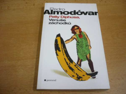 Pedro Almodóvar - Patty Diphusa, Venuše záchodků (2008)