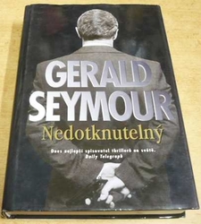Gerald Seymour - Nedotknutelný (2002)