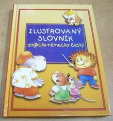 Ilustrovaný slovník anglicko-německo-český (2002)