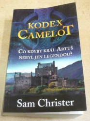 Sam Christer - Kodex Camelot (2018)