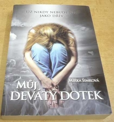 Mirka Šimková - Můj devátý dotek (2013)