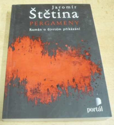 Jaromír Štětina - Pergameny (2013)