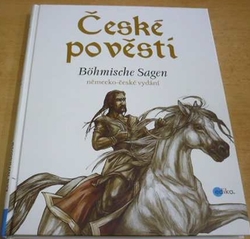 České pověsti/Böhmische Sagen (2018) dvojjazyčná