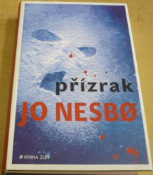 Jo Nesbø - Přízrak (2014)