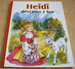 Alena Benešová - Heidi, děvčátko z hor (převyprávění) (