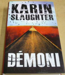 Karin Slaughter - Démoni (2013)