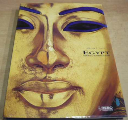 Alberto Siliotti - Egypt - chrámy, bohové a lidé (2006)