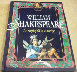 William Shakespeare - To nejlepší z tvorby (1996)