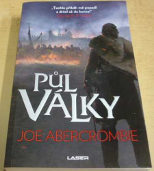 Joe Abercrombie - Půl války (2021)