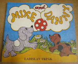 Ladislav Trpák - Mike and Danny (1990) dvojjazyčná AJ/ČJ