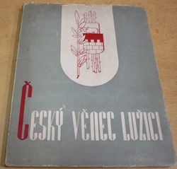 Jindřich Černý - Český věnec Lužici (1946)