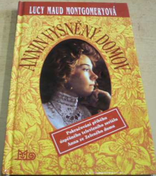 Lucy Maud Montgomeryová - Annin vysněný domov (1995)