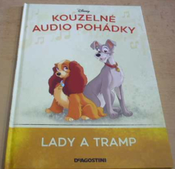 W. Disney - Lady a Tramp (2021) ed. Kouzelné audio pohádky. Pouze kniha bez reproduktoru   