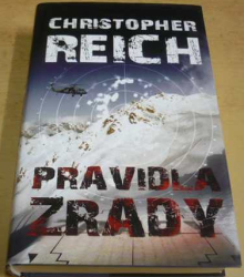 Christopher Reich - Pravidla zrady (2009)