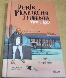 Pavel Kos - Deník pražského studenta (2018)