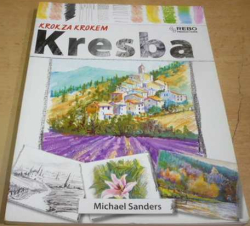 Michael Sanders - Kresba. Krok za krokem (2010)