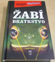 Edgar Wallace - Žabí bratrstvo (2014)