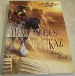 Richard A. Knaak - Minotaurus Kaz (2008)