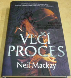 Neil Mackay - Vlčí proces (2018)