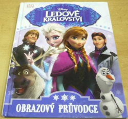 Walt Disney - Ledové království - obrazový průvodce (2014)