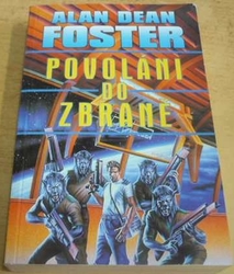 Alan Dean Foster - Povoláni do zbraně (2000)