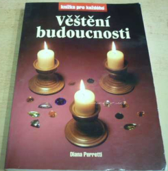 Diana Perretti - Věštění budoucnosti (2001)