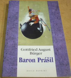 Gottfried August Bürger - Baron Prášil (2000)