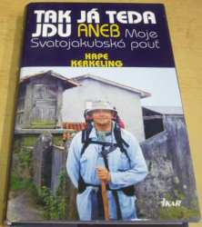 Hape Kerkeling - Tak já teda jdu aneb Moje Svatojakubská pouť (2009))