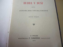 Jaroslav Vrchlický - Hudba v duši - Básně Jaroslava Vrchlického (1897)