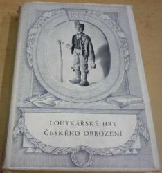 Antologie - Loutkářské hry českého obrození (1952)