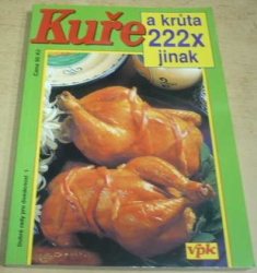 Jana Větvičková - Kuře a krůta 222x jinak (2003)