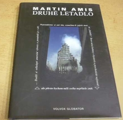 Martin Amis - Druhé letadlo (2009)