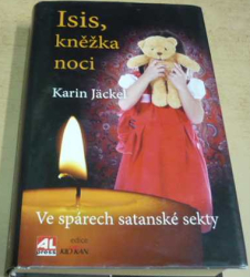 Karin Jäckel - Isis, kněžka noci (2016)