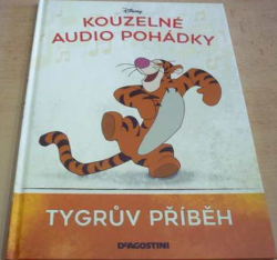 W. Disney - Tygrův příběh (2022) ed. Kouzelné audio pohádky. Pouze kniha bez reproduktoru