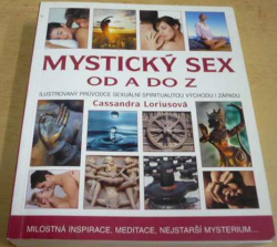 Cassandra Lorius - Mystický sex od A do Z (2012)