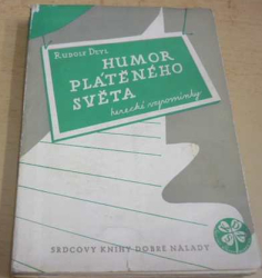 Rudolf Deyl - Humor plátěného světa (1946)