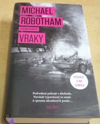 Michael Robotham - Vraky (2020)