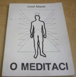 Josef Marek - O meditaci (2000)