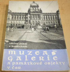 Václav Pubal - Muzea, galerie a památkové objekty v ČSR (1973) PODPIS AUTORA !!!